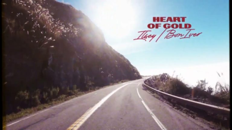 Ilsey – Heart of Gold (with Bon Iver) (2023)