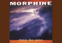Morphine – Cure for pain (1993)
